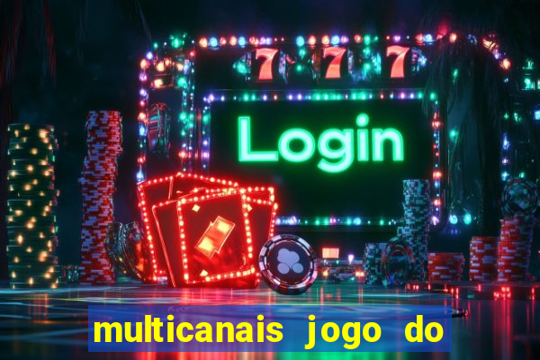 multicanais jogo do flamengo ao vivo